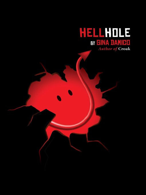 Title details for Hellhole by Gina Damico - Wait list